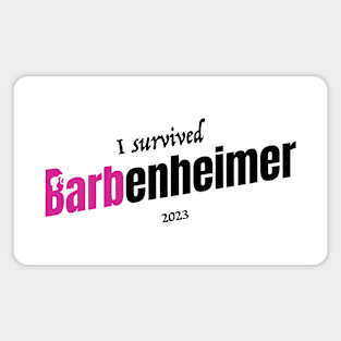 I Survived Barbenheimer Magnet